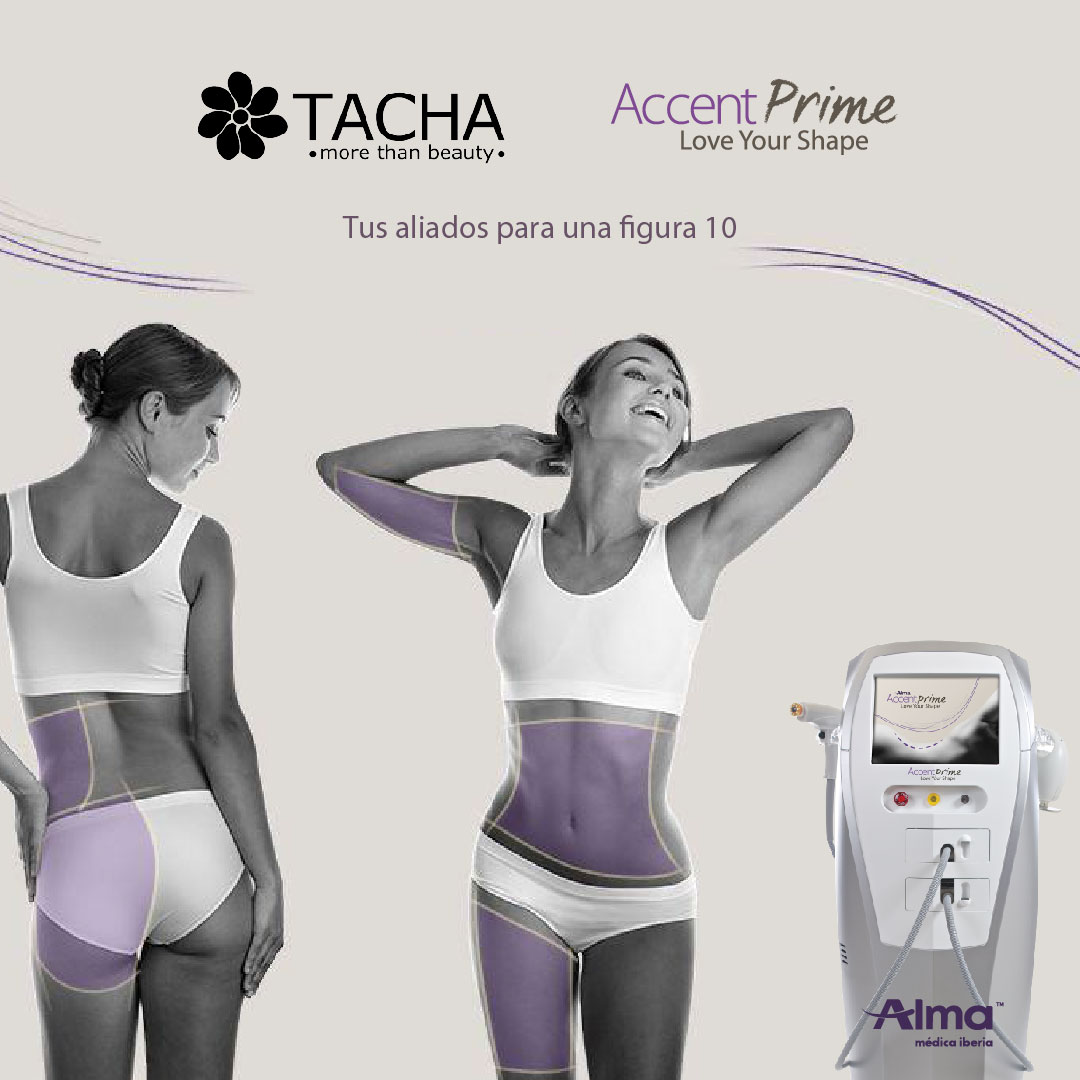 Accent Prime, el todoterreno a nivel mundial para remodelación facial y corporal  llega a Tacha Beauty para quedarse