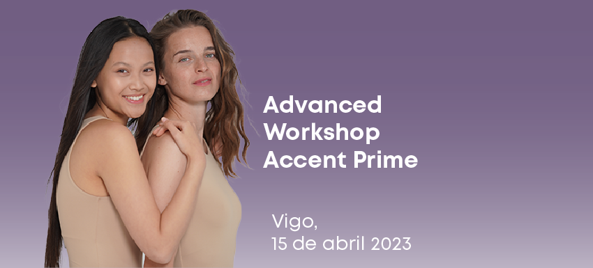 Advanced Workshop Accent Prime Vigo