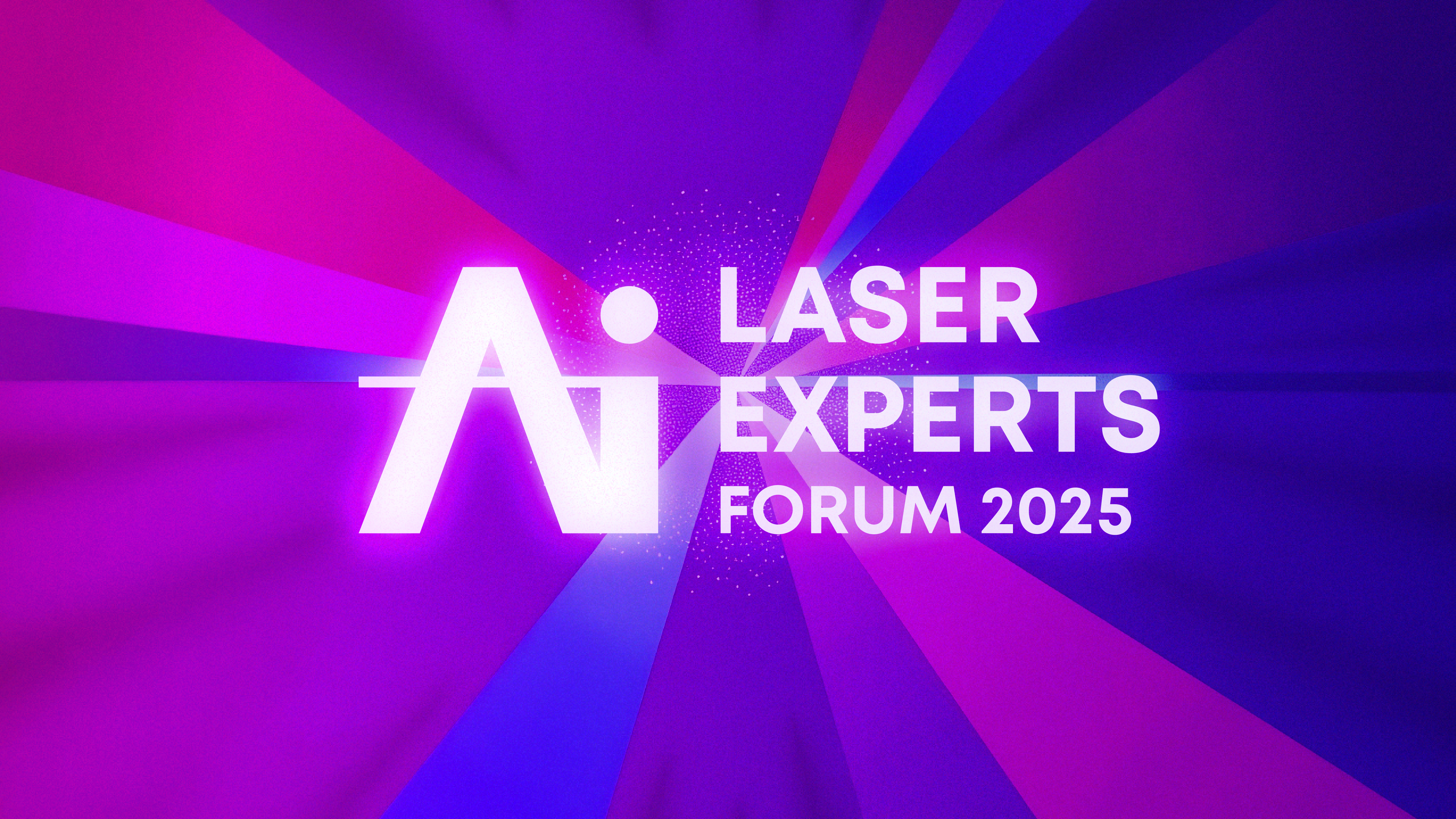 AI Laser Experts Forum 2025: Vuelve el evento de referencia en tecnología láser